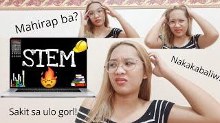 HOW TO SURVIVE STEM? + TIPS AND ADVICE (mahirap ba?nakakabaliw ba?)