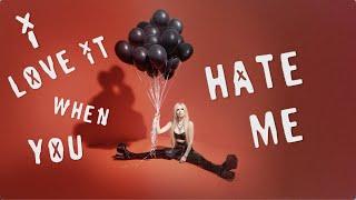 Avril Lavigne - Love It When You Hate Me (feat. blackbear) (Official Lyric Video)