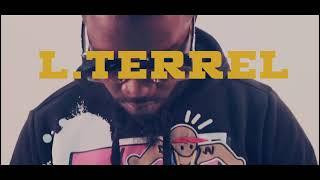 L. Terrel - Lets Go [Official Music Video]