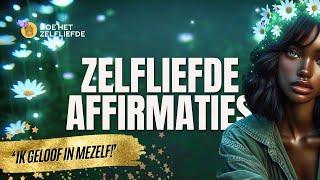 ️ KRACHTIGE ZELFLIEFDE AFFIRMATIES ️ | 1 uur lang | zelfvertrouwen & acceptatie