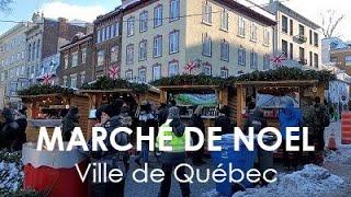 Marché de Noel - Ville de Québec