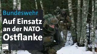 Einsatz an der NATO-Ostflanke: Die Bundeswehr vor neuen Herausforderungen - ARD alpha