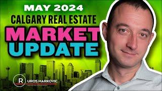 How much hotter the market can get? Calgary Real Estate Market Update - May 2024