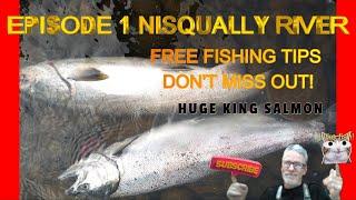 EPISODE 1 NISQUALY RIVER, KING SALMON, COHO FISHING, How to drift fish to catch more fish