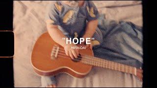 HIRAIDAI / HOPE（Lyric Video）
