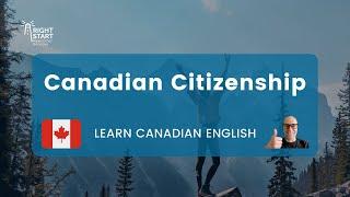 Learn Canadian English | Canadian Citizenship