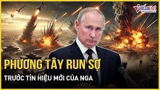 “Cú đánh đầu tiên” - Phương Tây run sợ trước tín hiệu mới của Nga | Báo VietNamNet