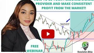 MSA Webinar/ How to be Your Personal Forex Signal Provider/ Easy Steps to Taking Profitable Trades