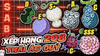 XẾP HẠNG TOÀN BỘ 208 TRÁI ÁC QUỶ | ONE PIECE