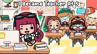 I Became Teacher At 5 ‍ Sad Story | Toca Life World | Toca Boca New Update