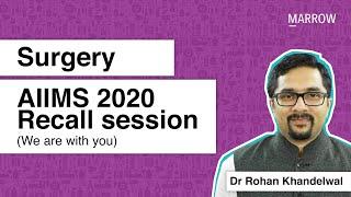 Surgery AIIMS 2020 Recall session (We are with you)