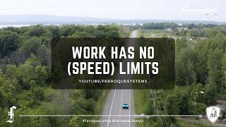 Ferroque Lambo Project - Work has no (speed) limits.