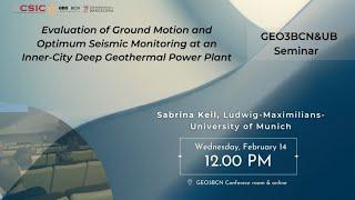 SEMINAR | Motion and Optimum Seismic Monitoring at an Inner-City Deep Geothermal Power Plant