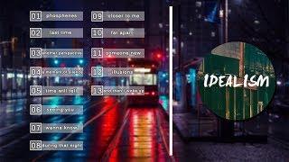 Best of Idealism | Top 13 Songs of Idealism | Lofi HipHop Artist Mix #1