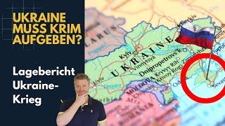 "Die Krim ist weg!" Ukraine Lagebericht (380) und Q&A