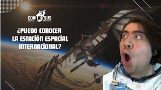 ¿Puedo conocer la Estación Espacial Internacional?