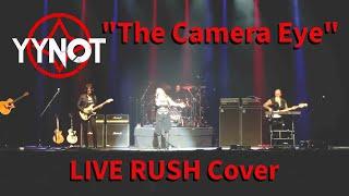 YYNOT - "The Camera Eye" LIVE RUSH Cover