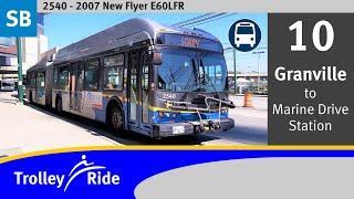 TransLink CMBC 2007 New Flyer E60LFR - 2540 | 10 Granville to Marine Drive Station