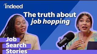 Job Hopping 101: Career Coach Breaks Down Everything You Need To Know | Indeed