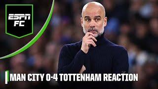 Guardiola loses 5 GAMES IN A ROW! Manchester City 0-4 Tottenham REACTION | ESPN FC