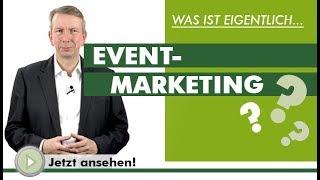 EVENTMARKETING - Was ist eigentlich...?