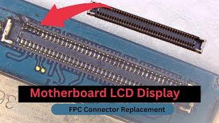 Motherboard LCD Display FPC Connector For Samsung Galaxy A40 / A41 / A50 / A51 Galaxy Connector