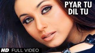 Pyar Tu Dil Tu [Full Song] Bichhoo