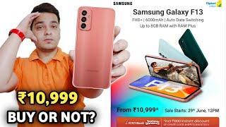 Samsung Galaxy F13 Launched @ ₹10,999* | Samsung F13 Price & Specifications | Buy or Not? 