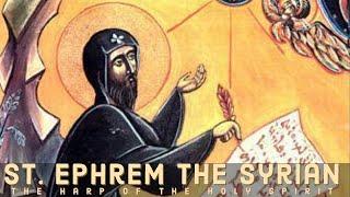 Harp of the Holy Spirit: The Life of Saint Ephrem the Syrian