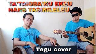 LAGU MENTAWAI TERBARU  TA'TAIOBAKKU EKEU BY TEGU COVER VERSI ACOUSTIC