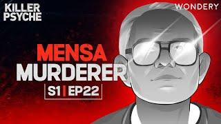 George Trepal: The Mensa Murderer | Killer Psyche | Podcast