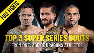 Top 3 ONE Super Series Bouts From ONE: AGE OF DRAGONS Athletes | ONE Full Fights