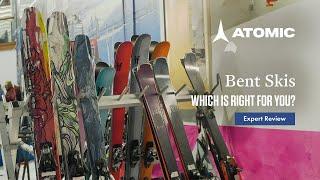 Atomic Bent Skis - Which is right for you?