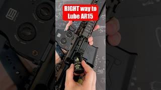 RIGHT way to lube AR15 #shorts