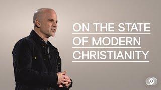 Perspective: On the State of Modern Christianity