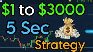 $1 to $3000 | Best 5 Sec Strategy Binary Options