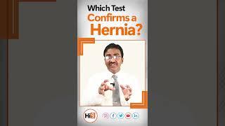 Which Test Confirms a Hernia | Dr.T Lakshmikanth, Surgical Gastroenterologist | Hi9