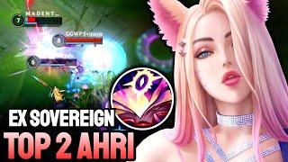 WILD RIFT AHRI - TOP 2 AHRI GAMEPLAY - EX SOVEREIGN RANKED