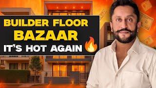 Gurgaon Builder Floors: LATEST MARKET UPDATE || Up & Rising 