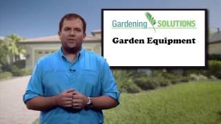 Gardening Solutions - Garden Equipment