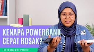 Kenapa Powerbank Kita Pakai Cepat ROSAK ? #tips