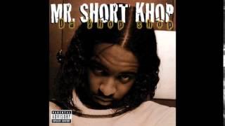 Mr. Short Khop - Dollaz, Dank & Drank feat. Kokane - Da Khop Shop