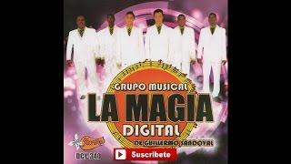 La Magia Digital - A Las Dos Les Traigo Ganas