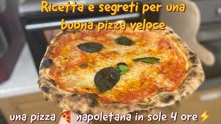 pizza napoletana in poche ore | la ricetta e i segreti per un buon risultato