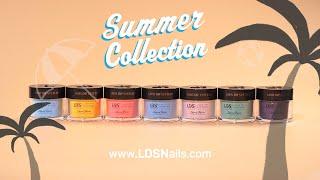 Be cool, be you - Summer Collection | LDS Nails