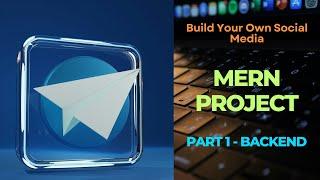 MERN Social Media Project: Backend Setup & API (Part 1) | NodeJS | Express JS