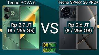 Tecno POVA 6 vs SPARK 20 PRO Plus, Mana Yang Lebih Worth it?