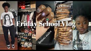 Friday School Vlog | GRWM & GDWM + Selling Cookies + Talking to Friends + Car Karaoke + Doing Nails