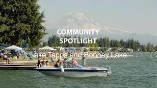 Community Spotlight | Lake Tapps + Bonney Lake, WA