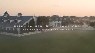 RALPH LAUREN | Spring 2025 Fashion Show: Ralph Lauren in the Hamptons